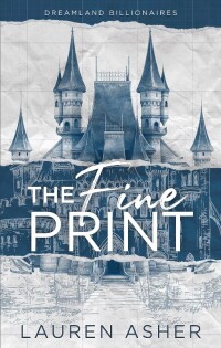 Lauren Asher - The Fine Print - Little Brown