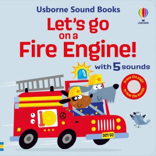 Let's go on a Fire Engine - Usborne