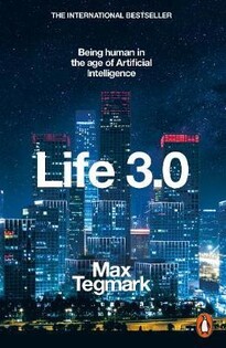 Life 3.0 (Max Tegmark) - Penguin Books