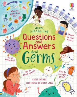 Lift-the-flap Questions and Answers about Germs - Usborne