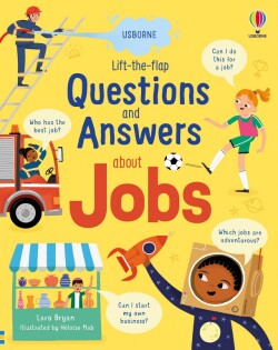 Lift-the-flap Questions and Answers about Jobs - Usborne