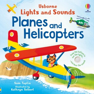 Lights and Sounds Planes and Helicopters - Usborne