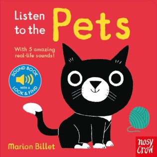 Listen to the Pets - Nosy Crow