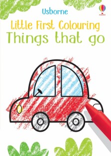 Little First Colouring Things that go - Usborne