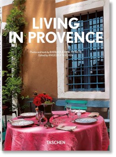 Living In Provence 40Th Edition - Taschen