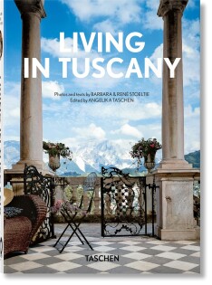 Living In Tuscany 40Th Edition - Taschen