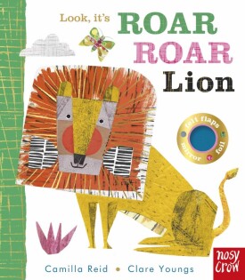 Look, it's Roar Roar Lion - Nosy Crow