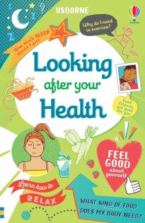 Looking After Your Health - Usborne