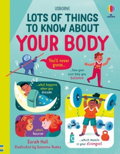 Lots of Things to Know About Your Body - Usborne