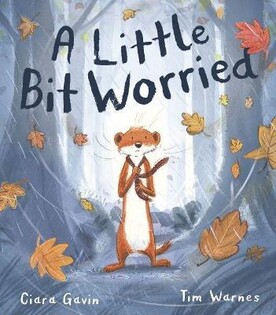 A Little Bit Worried - Little Tiger Books