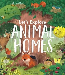 Animal Homes - Little Tiger Books