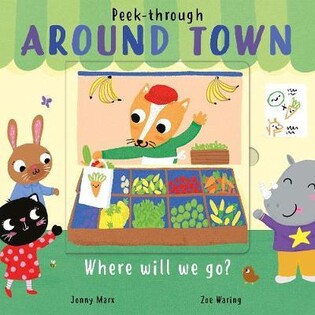 Around Town - Little Tiger Books