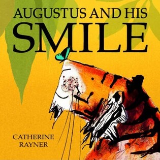 Augustus And His Smile - Little Tiger Books