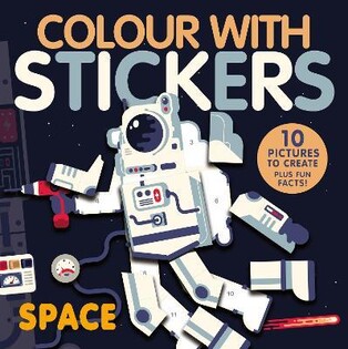 Colour With Stickers: Space - Little Tiger Books