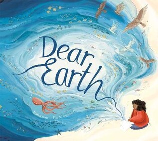 Dear Earth - Little Tiger Books