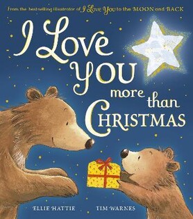 I Love You More Than Christmas - Little Tiger Books