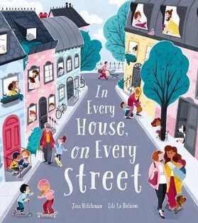 In Every House, On Every Street - Little Tiger Books