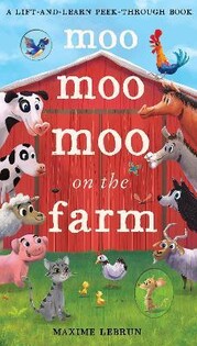 Moo Moo Moo On The Farm - Little Tiger Books