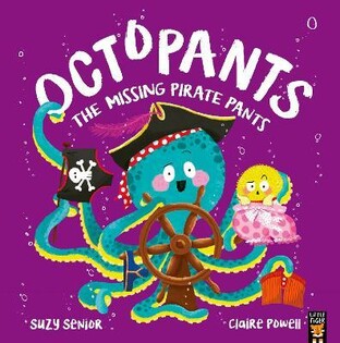 Octopants: The Missing Pirate Pants - Little Tiger Books