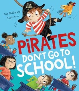 Pirates Don’T Go To School! - Little Tiger Books