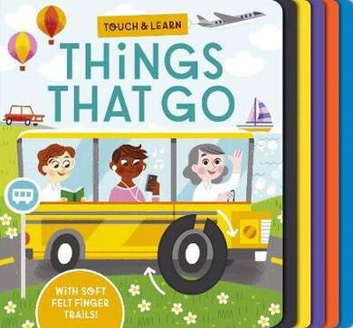 Touch And Learn Things That Go - 1