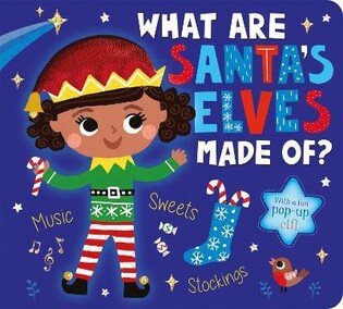 What Are Santa’S Elves Made Of? - Little Tiger Books