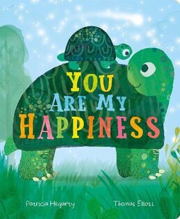 You Are My Happiness - Little Tiger Books