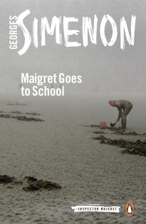 Maigret Goes To School - Penguin Books