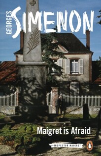 Maigret Is Afraid - Penguin Books