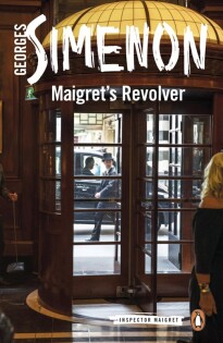 Maigrets Revolver - Penguin Books