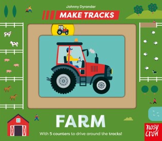 Make Tracks: Farm - Nosy Crow