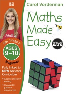 Maths Made Easy: Beginner, Ages 9-10 (Key Stage 2) - Dorling Kindersley