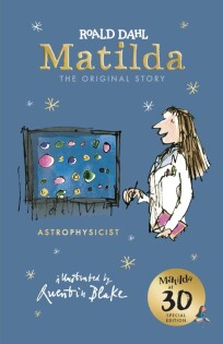 Matilda at 30: Astrophysicist - Puffin Books