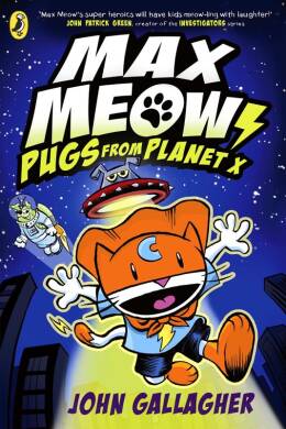 Max Meow Book 3: Pugs from Planet X - 1