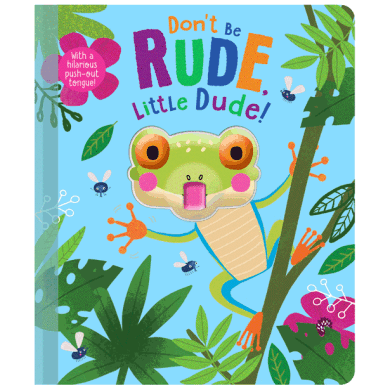 Board Books Don't Be Rude, Little Dude! - 3