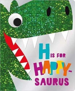 Board Books H is for Happy-saurus - Make Believe Ideas