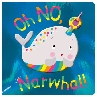 Board Books Oh No, Narwhal! - 3