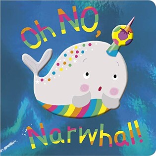 Board Books Oh No, Narwhal! - Make Believe Ideas