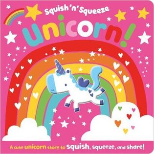 Board Books Squish 'n' Squeeze Unicorn! - Make Believe Ideas