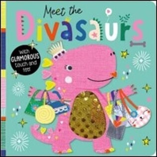 Meet the Divasaurs - Make Believe Ideas