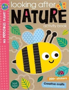 My Precious Planet Looking after nature activity book - 1