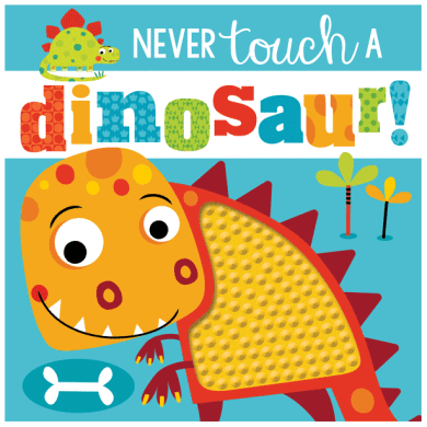 Never Touch a Dinosaur! - 2