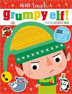 Never Touch a Grumpy Elf Sticker Activity Book - 1