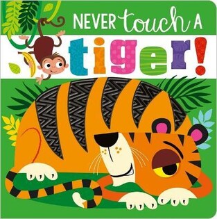 Never Touch a Tiger! - Make Believe Ideas