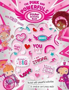 Sticker Activity Books The Pink and Powerfuls - Make Believe Ideas