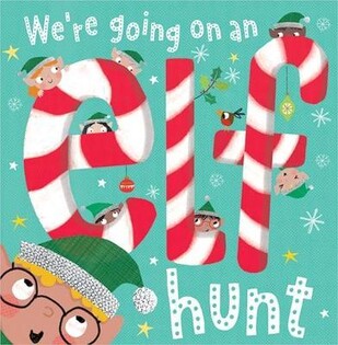 We're Going on an Elf Hunt - Make Believe Ideas