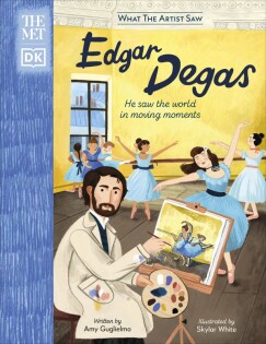 Met Edgar Degas - Dorling Kindersley