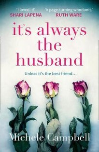 Michele Campbell - T'S Always The Husband : Th - 2