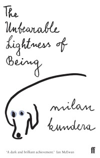 Milan Kundera - Unbearable Lightness Of Being - Faber & Faber