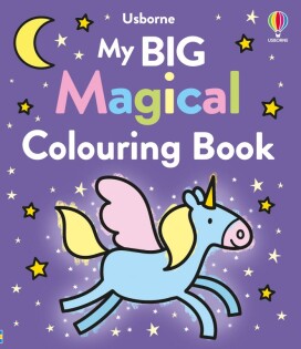 My Big Magical Colouring Book - Usborne